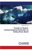 Trends in Hydro-meteorological Extremes in Satluj River Basin