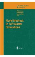 Novel Methods in Soft Matter Simulations