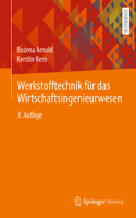 Werkstofftechnik Für Das Wirtschaftsingenieurwesen