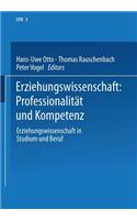 Erziehungswissenschaft: Professionalität Und Kompetenz