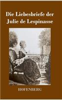 Liebesbriefe der Julie de Lespinasse