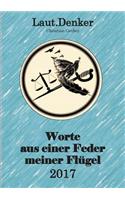 Worte aus einer Feder meiner Flügel - 2017