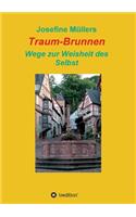 Traum-Brunnen - Wege zur Weisheit des Selbst