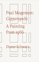 Paul Mogensen - Copperopolis - A Painting from 1966