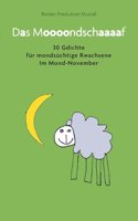 Moooondschaaaaf: 31 Gdichte für mondsüchtige Rwachsene im November