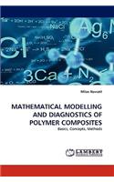 Mathematical Modelling and Diagnostics of Polymer Composites