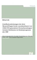 Gratifkationsleistungen der dem Mensch/Puppe-Genre zuordnenbaren von 1968-1994 gesendeten Fernsehsendungen Arminio Rothsteins im Kinderprogramm des ORF