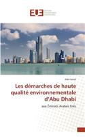 Les démarches de haute qualité environnementale d'Abu Dhabi
