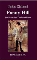 Fanny Hill oder Geschichte eines Freudenmädchens