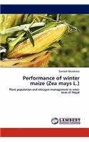 Performance of Winter Maize (Zea Mays L.)