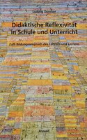 Didaktische Reflexivitat in Schule und Unterricht