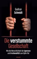 Die verstummte Gesellschaft