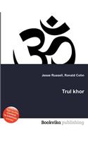 Trul Khor