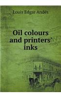 Oil Colours and Printers' Inks