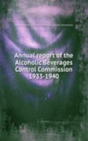 Annual report of the Alcoholic Beverages Control Commission