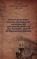 Lehrbuch der historisch-kritischen Einleitung in die kanonischen und apokryphischen Bucher des Alten Testaments