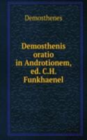 Demosthenis oratio in Androtionem, ed. C.H. Funkhaenel