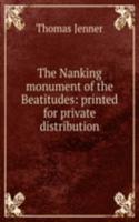 Nanking monument of the Beatitudes: printed for private distribution