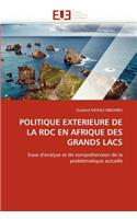 Politique Extérieure de la Rdc En Afrique Des Grands Lacs