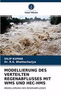 Modellierung Des Verteilten Regenabflusses Mit Wms Und Hec-HMS