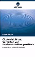 Ökotoxizität und Verhalten von Kohlenstoff-Nanopartikeln