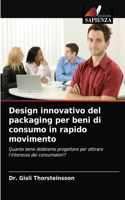 Design innovativo del packaging per beni di consumo in rapido movimento
