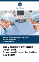 Vergleich zwischen Insel- und Stammzelltransplantation bei T1DM