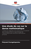 étude de cas sur la danse mathématique