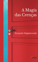 A Magia das Crenças