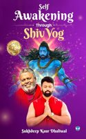 Self Awakening through Shiv Yog