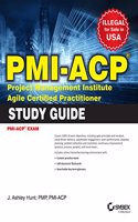 PMI - ACP Project Management Institute Agile Certified Practitioner Exam Study Guide