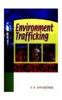 Environment Trafficking