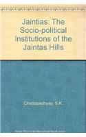 Jaintias: The Socio-political Institutions of the Jaintas Hills