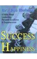 Key to Success and Happiness