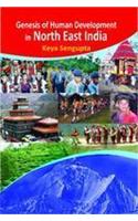 Genesis of Human Development in North East India a Diagnostic Analysis