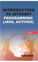 CS-74 Introduction To Internet Programming