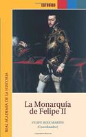 La Monarquia de Felipe Ii