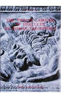 The Twelve Labours of Hercules on Roman Sarcophagi