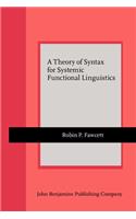 Theory of Syntax for Systemic Functional Linguistics