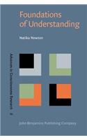 Foundations of Understanding