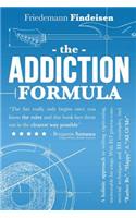 The Addiction Formula: A Holistic Approach to Writing Captivating, Memorable Hit Songs. With 317 Proven Commercial Techniques & 331 Examples, incl "Rather Be", "Happy" & "(1 Holistic Songwriting)