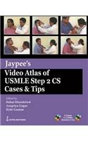 Jaypee's Video Atlas of USMLE Step 2 CS Cases & Tips