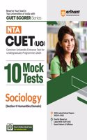 Arihant NTA CUET UG 10 Mock Test For Section 2 Humanities Domain Sociology Exam Book For CUET 2024
