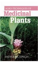 Agro-Techniques of Medicinal Plants