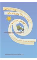 Impact of Modern Dynamics in Astronomy