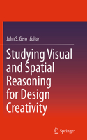 Studying Visual and Spatial Reasoning for Design Creativity