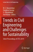 Trends in Civil Engineering and Challenges for Sustainability: Select Proceedings of Ctcs 2019