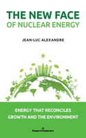 New Face of Nuclear Energy