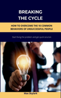 Breaking the Cycle