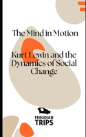 The Mind in Motion